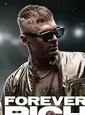 Forever Rich (2021) Online Sa Prevodom - Maša Filmovi